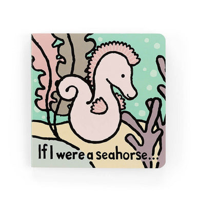 Book - If I Were A Seahorse - Collins & Conley