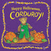 Book cover of 'Happy Halloween, Corduroy!' with a bear in green overalls and pumpkins on a purple background.