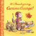 Book cover of 'It's Thanksgiving, Curious George!' with a monkey holding a pie and surrounded by Thanksgiving elements.