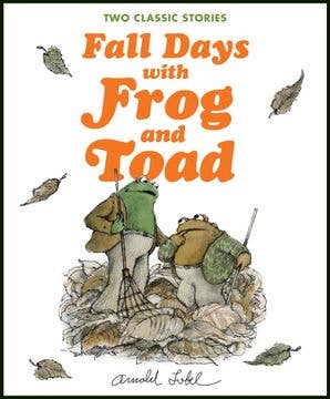 Book cover for 'Two Classic Stories: Fall Days with Frog and Toad' by Arnold Lobel, featuring orange title text and an illustration of two frogs gathering leaves on a white background.