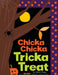 Book cover of 'Chicka Chicka Tricka Treat' with Halloween elements and colorful text.