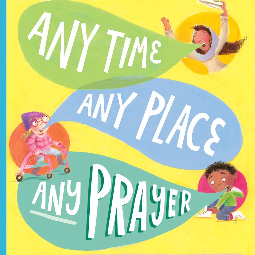 Book - Any Time, Any Place, Any Prayer