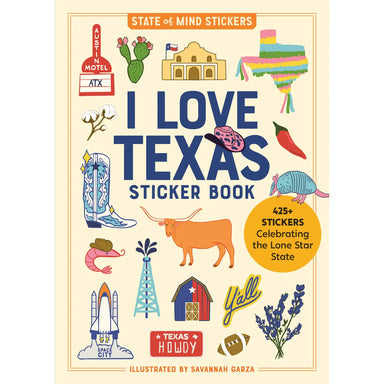 Cover of 'I Love Texas' sticker book with colorful illustrations on a beige background
