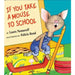 Book cover of 'If You Take a Mouse to School' with a mouse character holding a pencil.