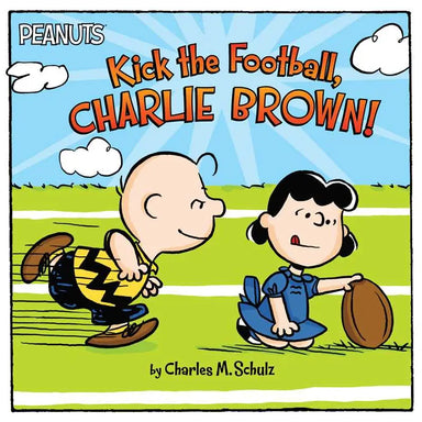 Comic book cover of 'Kick the Football, Charlie Brown!' featuring Charlie Brown and Lucy.