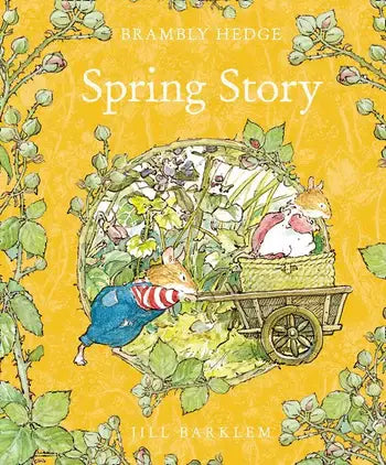 Book cover of 'Spring Story' from Brambly Hedge series with illustrations of animals and flowers.