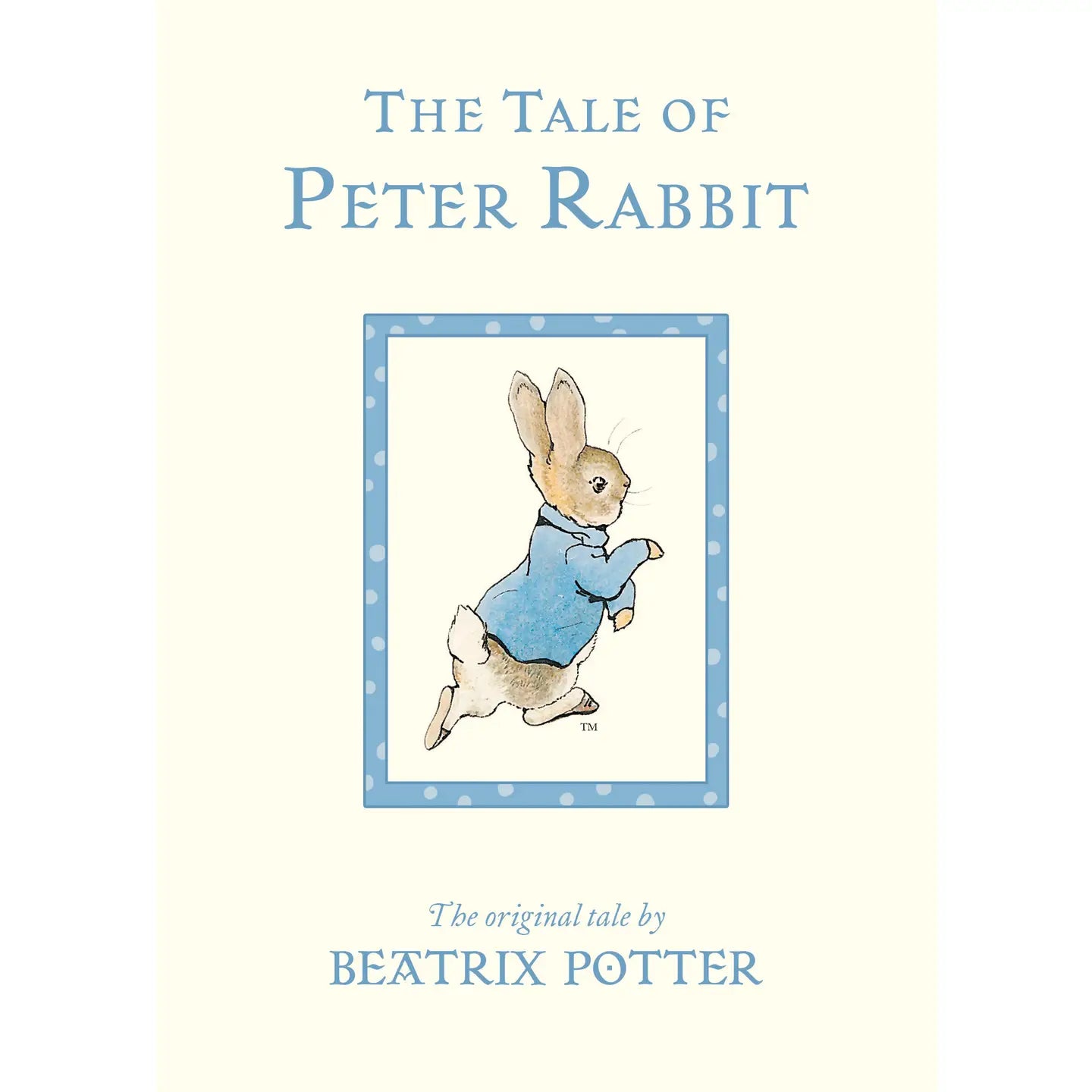 Book cover of 'The Tale of Peter Rabbit' by Beatrix Potter with a illustration of Peter Rabbit.
