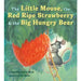 Book cover of 'The Little Mouse, the Red Ripe Strawberry & the Big Hungry Bear' with a mouse on a ladder and a large strawberry.