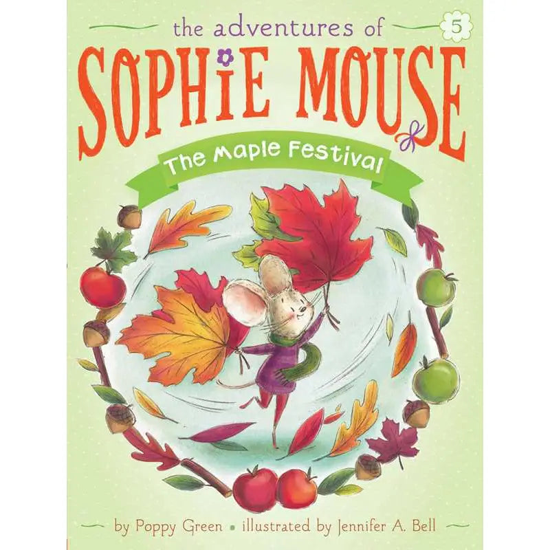 Book cover of 'The Adventures of Sophie Mouse: The Maple Festival' with a mouse surrounded by autumn leaves and fruits.