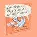 Book cover of 'The Pigeon Will Ride the Roller Coaster!' with a cartoon pigeon and text on an orange background.