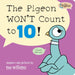 Book cover of 'The Pigeon WON'T Count to 10!' with a cartoon pigeon and text on a purple background.