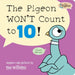 Book cover of 'The Pigeon WON'T Count to 10!' with a cartoon pigeon and text on a purple background.