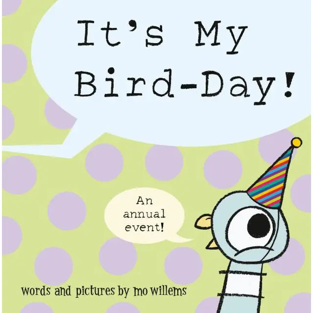 Book cover with a cartoon bird wearing a party hat and text 'It's My Bird-Day! An annual event!' on a green and purple polka dot background.
