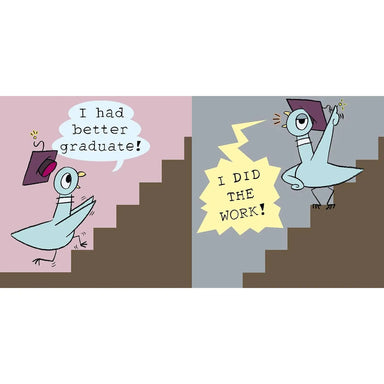 Cartoon of two birds with graduation caps on a staircase, one saying 'I had better graduate!' and the other saying 'I did the work!'.