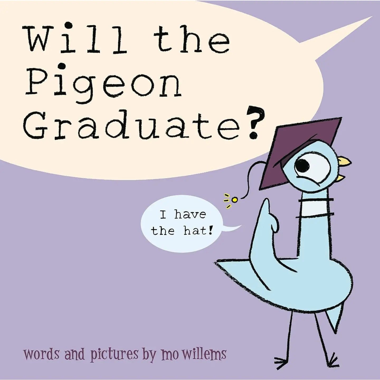Book cover of 'Will the Pigeon Graduate?' with a cartoon pigeon and text bubbles on a purple background.