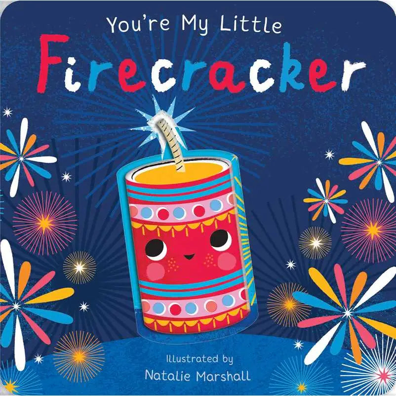 Book cover of 'You're My Little Firecracker' with a colorful firecracker design on a blue background.